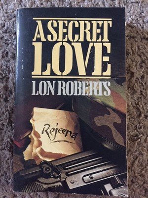 A Secret Love by Lon Roberts (1984, Mass Market Paperback)