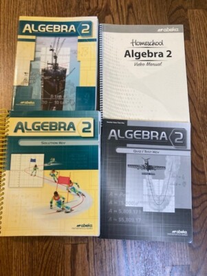 A Beka Algebra 2 Math Grade 10 CURRENT Student & Teacher Set + one free book