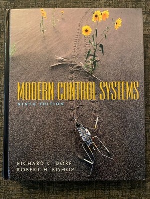 Modern Control Systems by Robert H. Bishop & Richard C. Dorf (9th E, Hardcover)