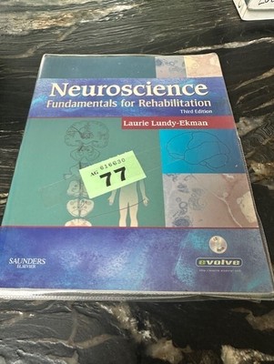 Neuroscience: Fundamentals for Rehabilitation 3rd Edition Laurie Lundy-Ekman