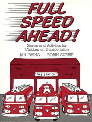 Irving - Full Speed Ahead  Stories and Activities for Children on Tran - N555z