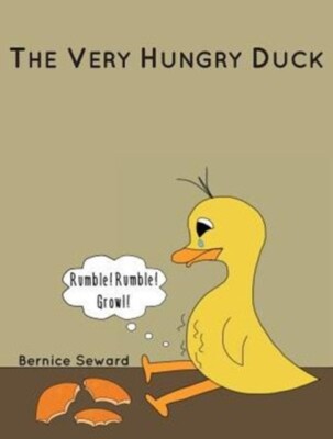 Seward - The Very Hungry Duck - New hardback or cased book - J555z