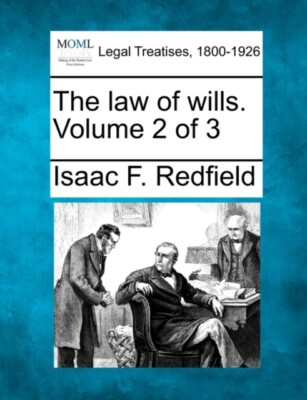 Redfield - law of wills. Volume 2 of 3 - New paperback or softback - N555z