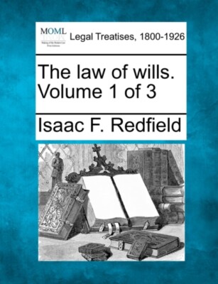 Redfield - law of wills. Volume 1 of 3 - New paperback or softback - N555z