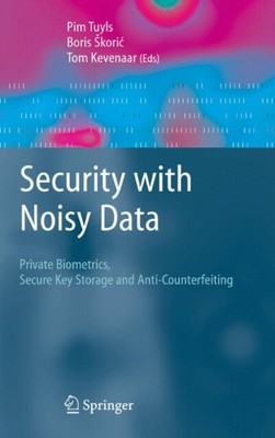 uyls - Security with Noisy Data  On Private Biometrics Secure Key Sto - N555z