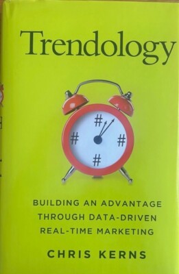 TRENDOLOGY ~BUILDING AN ADVANTAGE THROUGH DATA-DRIVEN REAL-TIME MARKETING ~ NEW