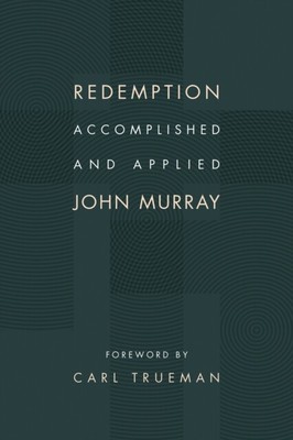 John Murray - Redemption Accomplished and Applied - New Paperback - S9000z