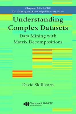 Skillicorn - Understanding Complex Datasets  Data Mining with Matrix  - S9000z