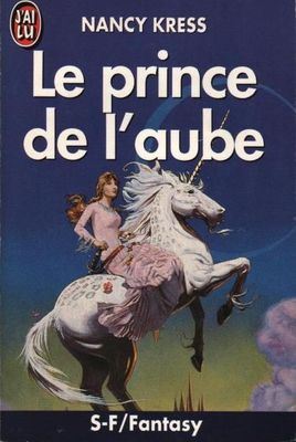 Le prince de l'aube.Nancy KRESS.J'ai Lu Fantasy SF23