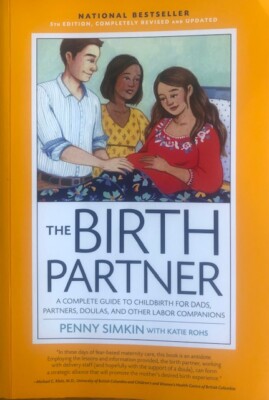 THE BIRTH PARTNER ~ PENNY SIMKIN,  with Katie Rohs  ~ SOFT COVER  ~ NEW