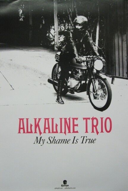 ALKALINE TRIO 2013 MY SHAME IS TRUE promotional poster Flawless New Old Stock