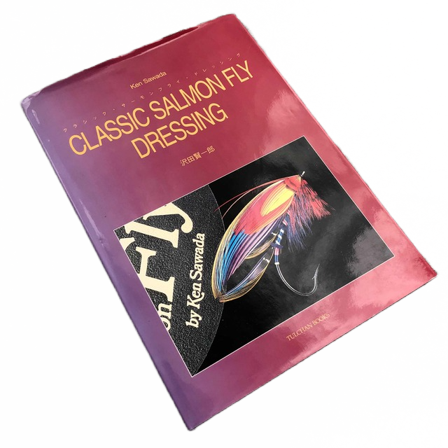沢田賢一郎　The Art  of The Classic Salmon Fly The Art of the Classic Salmon Fly. {Signed by Ken Sawada