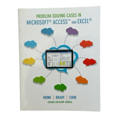 Problem-Solving Cases in Microsoft Acces and Excel