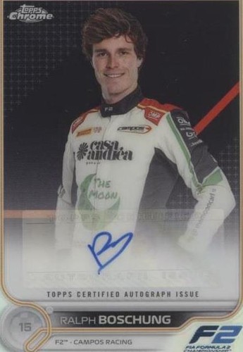 2022 Topps Chrome Formula 1 - Ralph Boschung #CAC-RB