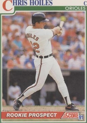 1991 Score - Chris Hoiles #334