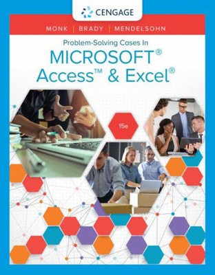 Problem Solving Cases in Microsoft Access and Excel Paperback
