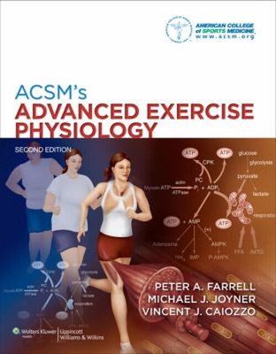ACSM's Advanced Exercise Physiology American College of Sports Me