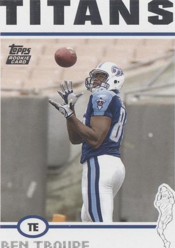 2004 Topps Ben Troupe #328