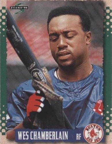 1995 Score - Wes Chamberlain #510