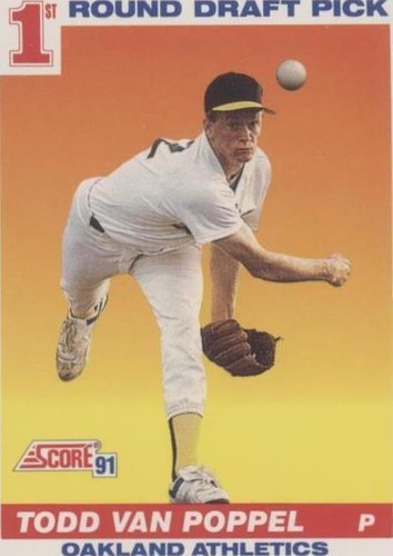 1991 Score - Todd Van Poppel #389