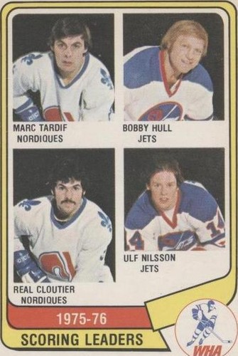 1976-77 O-Pee-Chee WHA - Bobby Hull Marc Tardif Real Cloutier #3