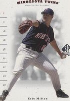 2001 SP Authentic - Eric Milton #31