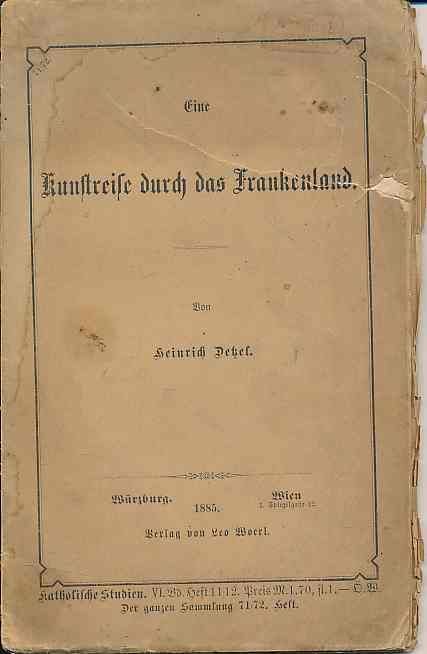 Kunstreise Durch Das Frankenland. Detzel, Heinrich:
