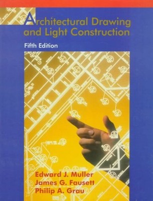 Architectural Drawing and Light Construction Hardcover