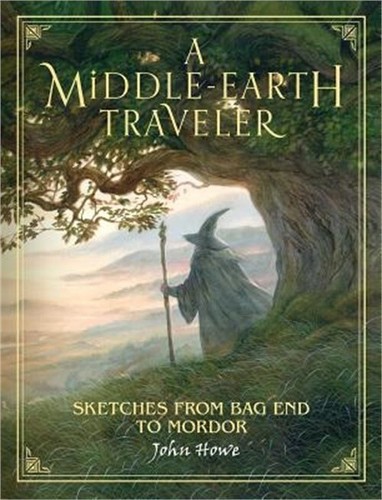 A Middle-Earth Traveler: Sketches from Bag End to Mordor (Hardback or Cased Book