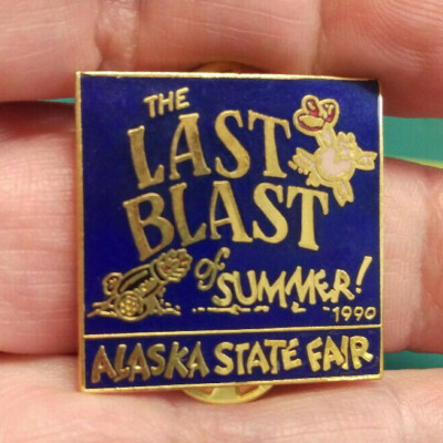 Alaska Pin 1990 Alaska state fair Last blast of summer! Jacket Lapel Hat Pin 
