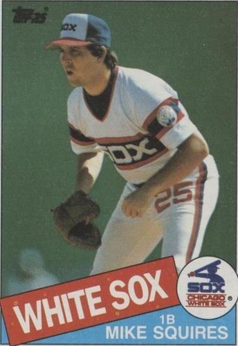 1985 Topps - Mike Squires #543