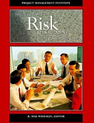 Project and Program Risk Management : A Guide to Managing Project