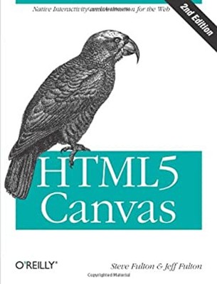 HTML5 Canvas : Native Interactivity and Animation for the Web Pap