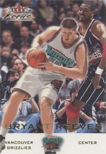 2000-01 Fleer Focus - Bryant Reeves #44