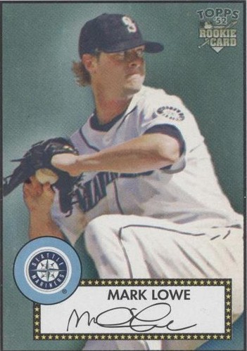 2006 Topps '52 - Mark Lowe #117