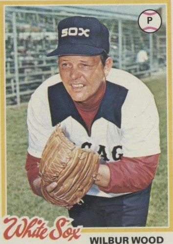 1978 Topps - Wilbur Wood #726