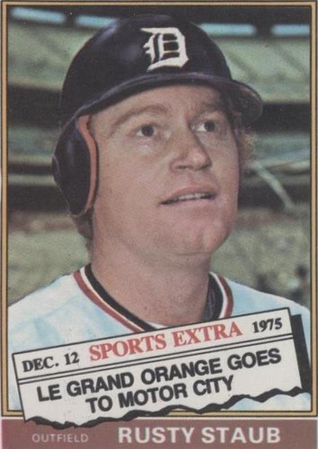 1976 Topps - Rusty Staub #120T