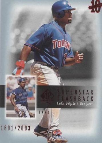 2003 SP Authentic - Carlos Delgado #SF59