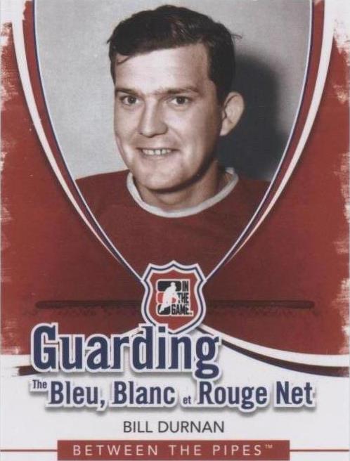2010-11 In the Game Between the Pipes - Bill Durnan #BBR-04