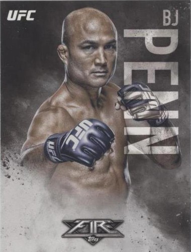 2017 Topps UFC Fire - B.J. Penn #12