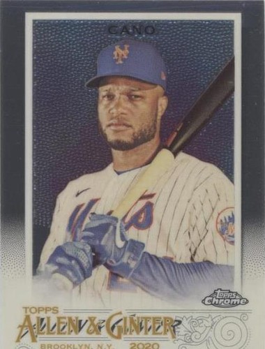 2020 Topps Allen & Ginter Chrome - Robinson Cano #195
