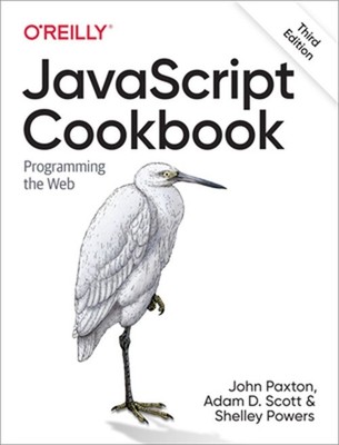 JavaScript Cookbook: Programming the Web (Paperback or Softback)