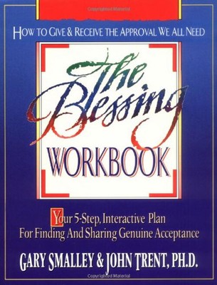 The Blessing Workbook Hardcover John T., Smalley, Gary Trent