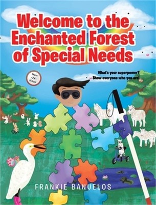 Welcome to the Enchanted Forest of Special Needs (Hardback or Cased Book)