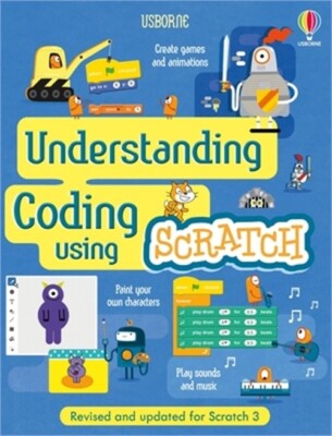 Understanding Coding Using Scratch (Spiral Bound, Comb or Coil)