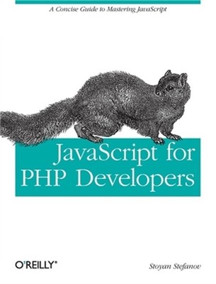 JavaScript for PHP Developers: A Concise Guide to Mastering JavaScript (Paperbac