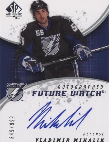 2008-09 SP Authentic - Vladimir Mihalik #238