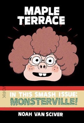Maple Terrace #2 VF/NM; Uncivilized | Noah Van Sciver - we combine shipping
