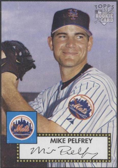 Topps '52 2006 - Mike Pelfrey #23