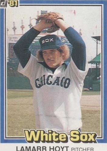 1981 Donruss - LaMarr Hoyt #160